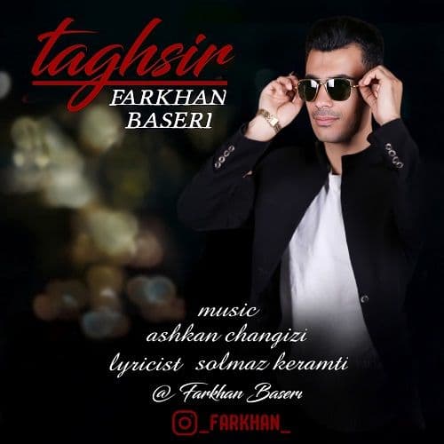 Farkhan Baseri - Taghsir