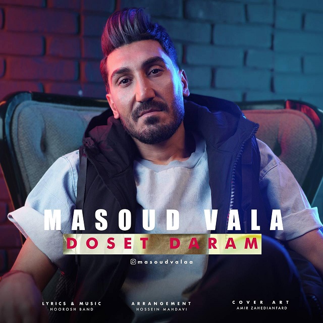 Masoud Vala - Doset Daram