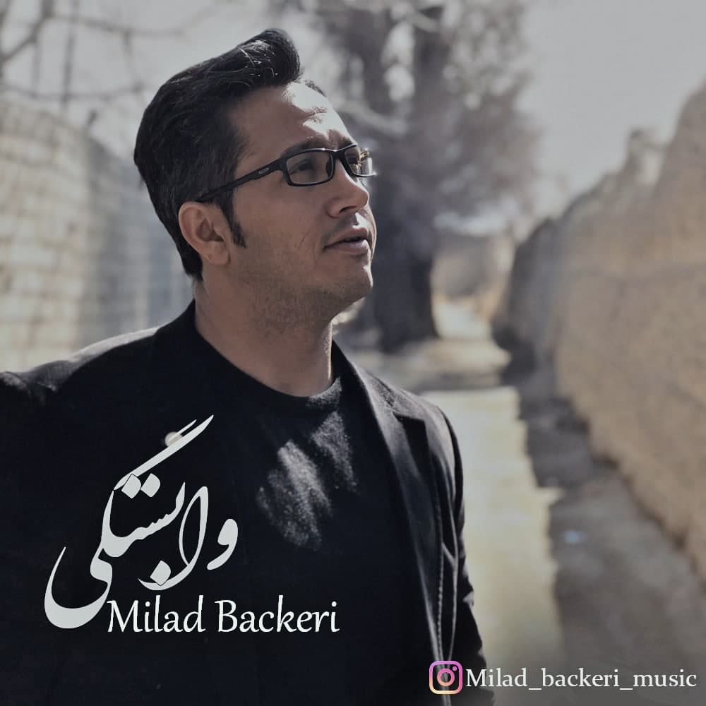 Milad Backeri - Vabastegi