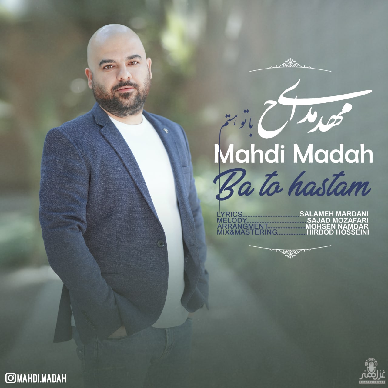 Mahdi Madah - Ba To Hastam