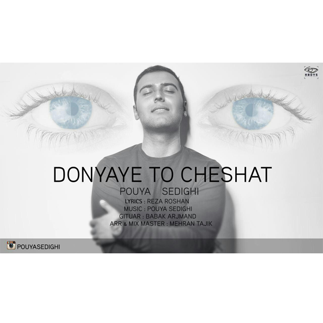 Pouya Sedighi - Donyaye To Cheshat