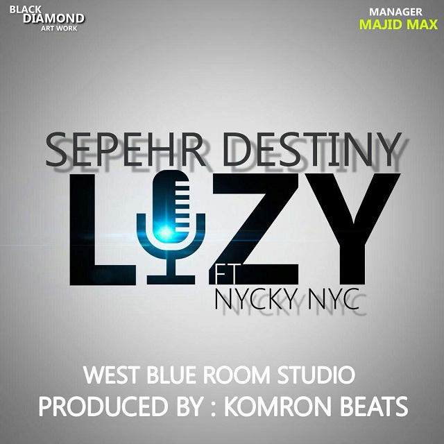 Sepehr Destiny & Nicky Nyc - Lazy