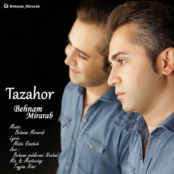 Behnam Mirarab – Tazaho