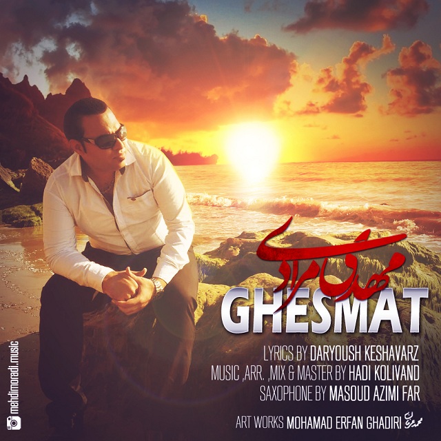 Mehdi Moradi - Ghesmat