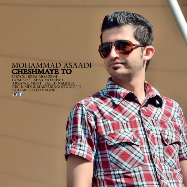 Mohammad Asaadi - Cheshmaye To