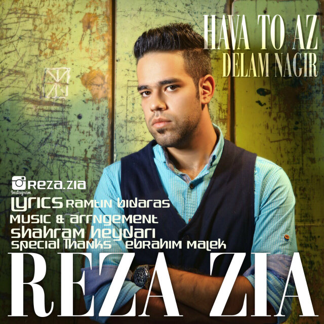 Reza Zia - Hava To Az Delam Nagir