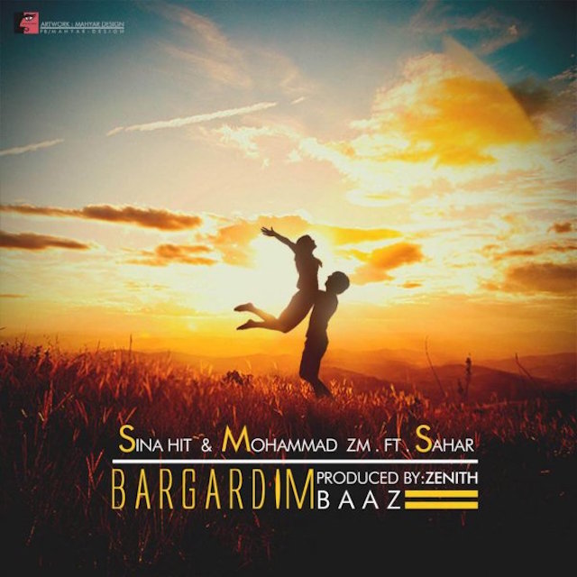 Sina Hit And Mohammad ZM - Bargardim Baaz (Ft Sahar)