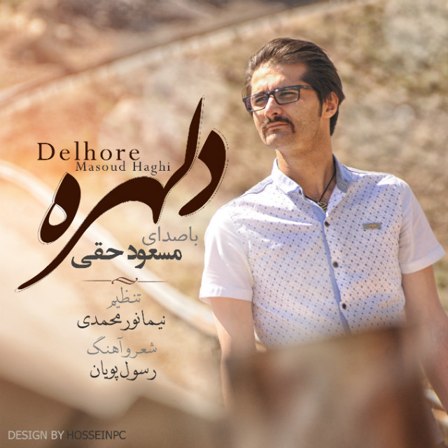 Masoud Haghi - Delhoreh