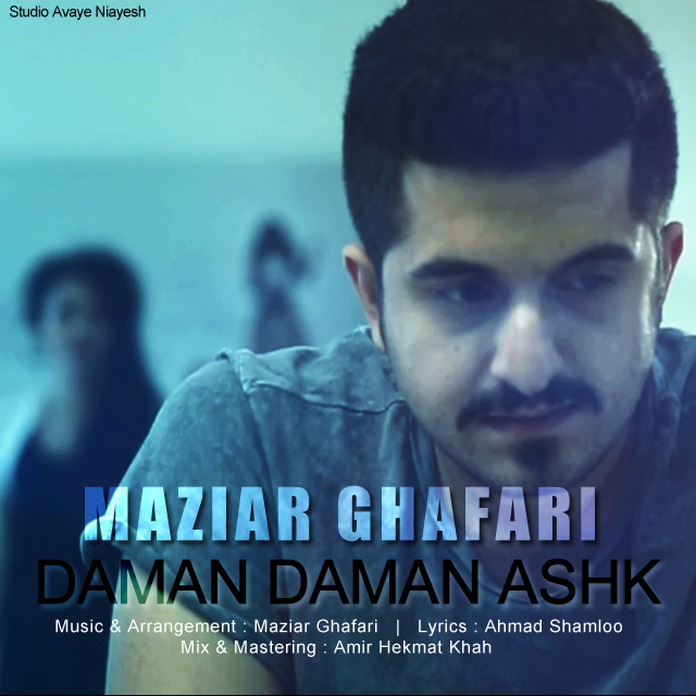 Maziar Ghafari - Daman Daman Ashk