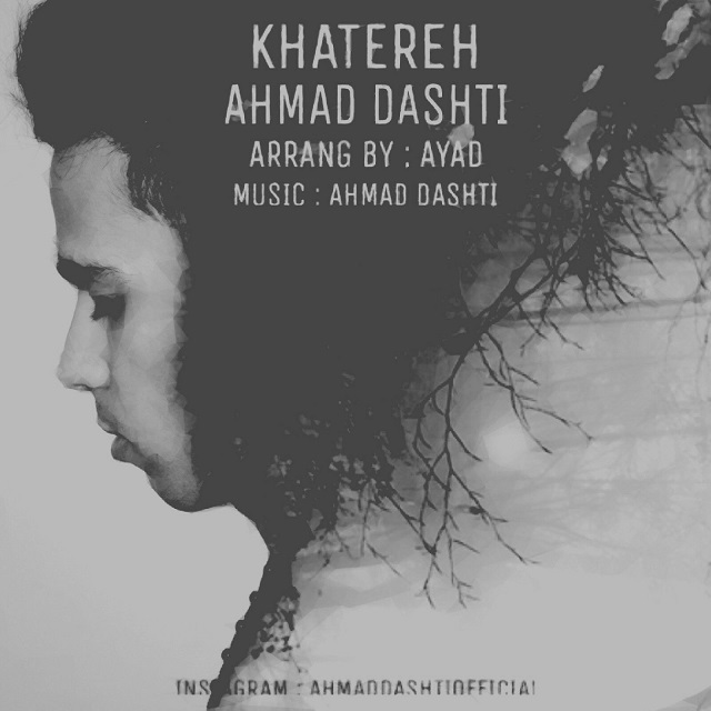 Ahmad Dashti - Khatereh