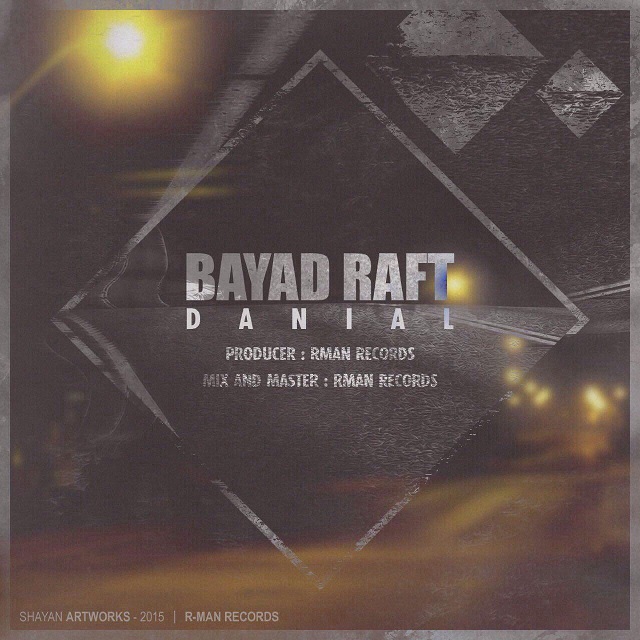 DaniaL - Bayad Raft