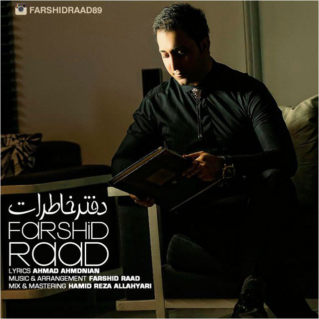 Farshid Raad - Daftar Khaterat