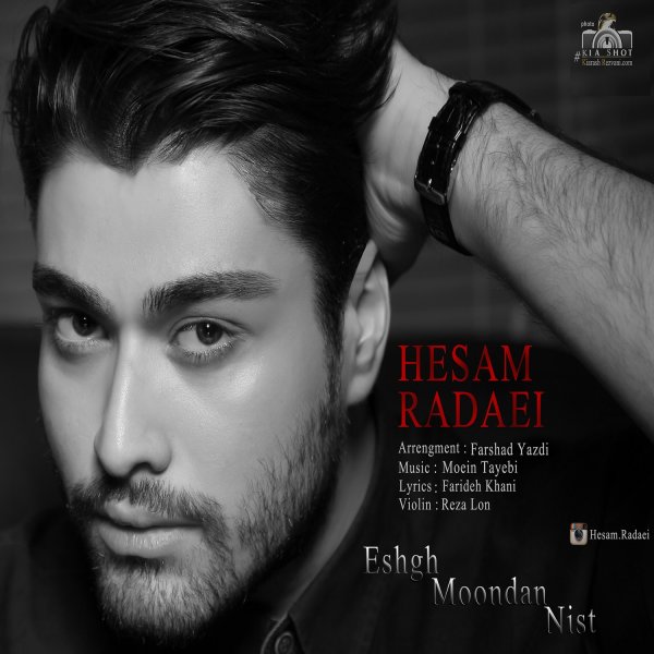 Hesam Radaei - Eshgh Moondan Nist