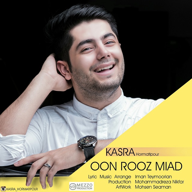 Kasra Hormatipour - Oon Rooz Miad