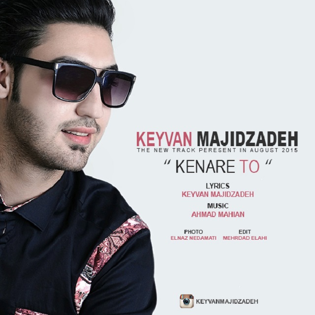 Keyvan Majidzadeh - Kenar To