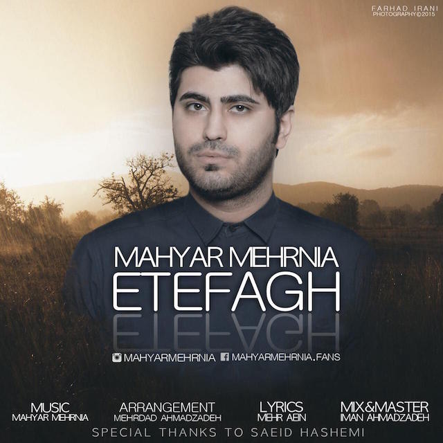 Mahyar Mehrnia - Etefagh