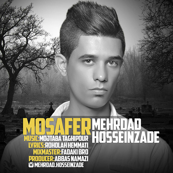 Mehrdad Hosseinzade – Mosafer