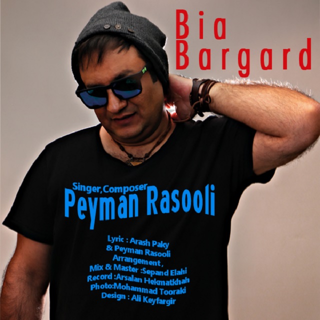 Peyman Rasooli - Bia Bargard