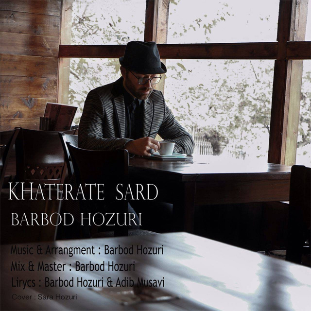 Barbod Hozuri - Khaterate Sard