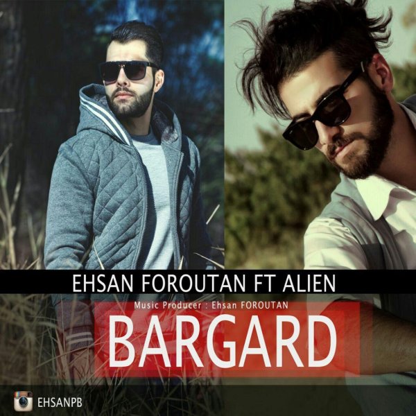 Ehsan Foroutan - Bargard (Ft Alien)