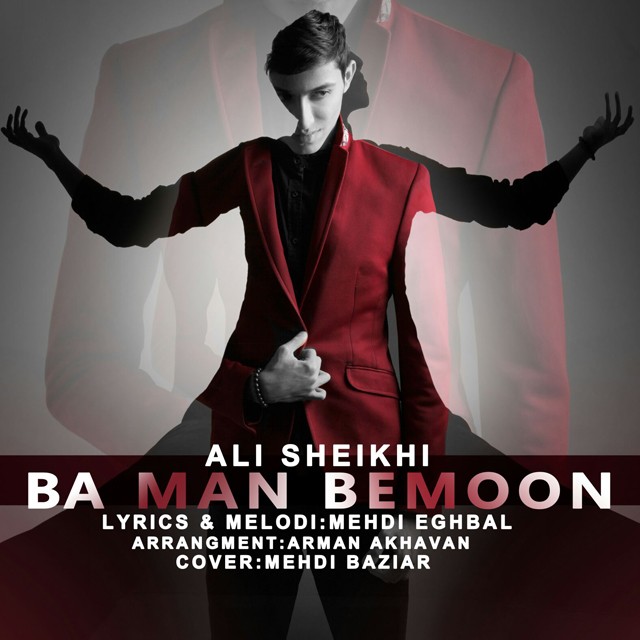 Ali Sheikhi - Ba Man Bemoon