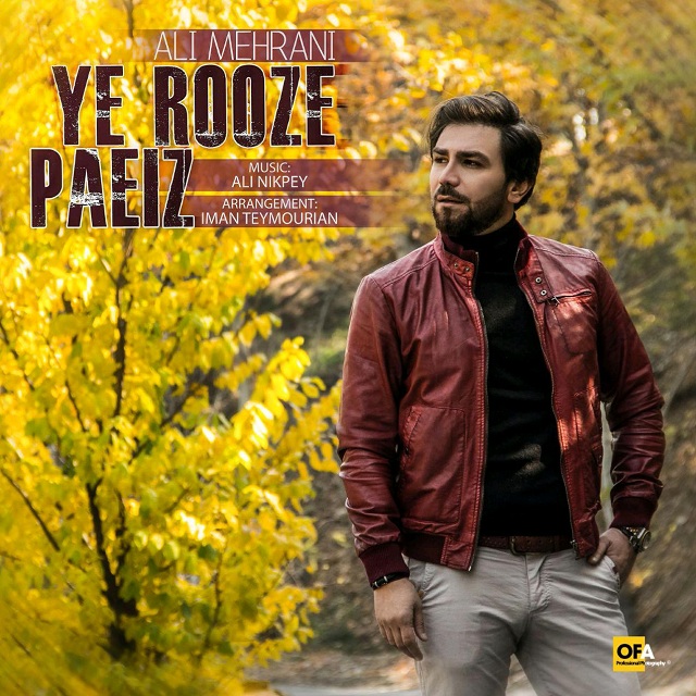 Ali Mehrani - Ye Rooze Paeiz