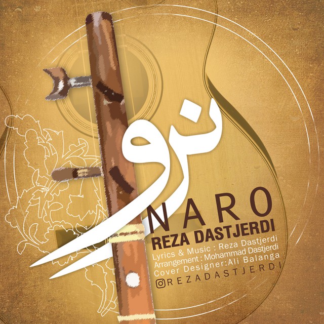 Reza Dastjerdi - Naro