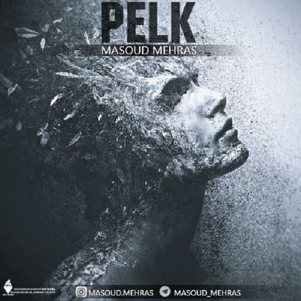 Masoud Mehras - Pelk