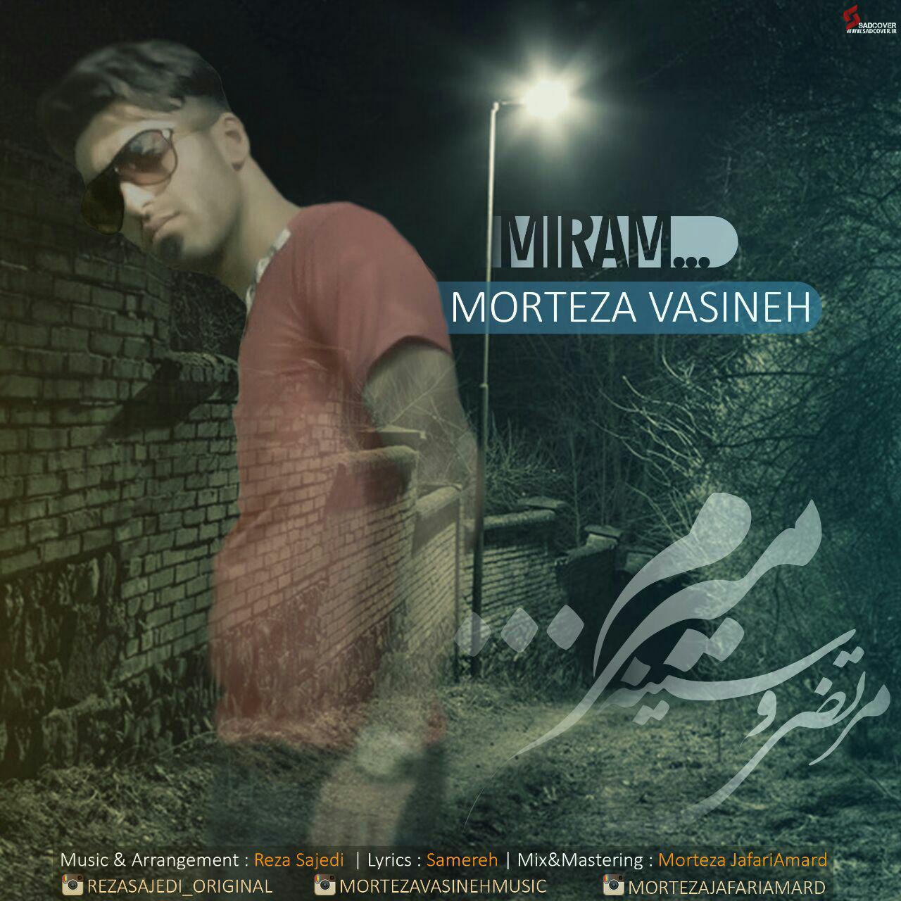 Morteza Vasineh - Miram