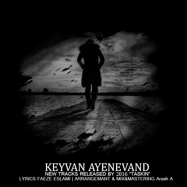 Keyvan Ayenevand - Taskin