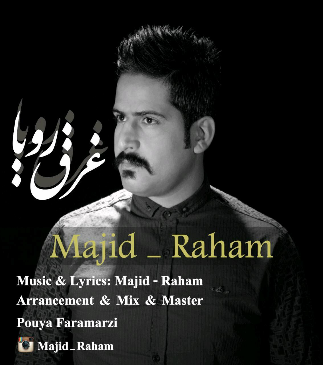 Majid Raham - Gharghe Roya