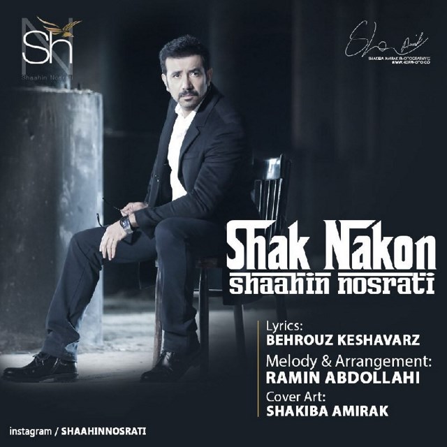 Shahin Nosrati - Shak Nakon