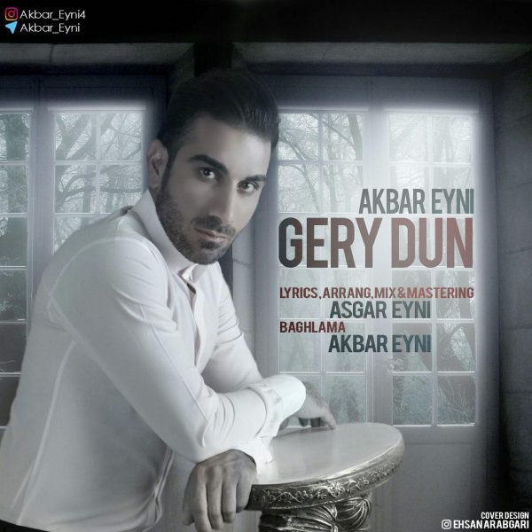 Akbar Eyni - Gery Dun