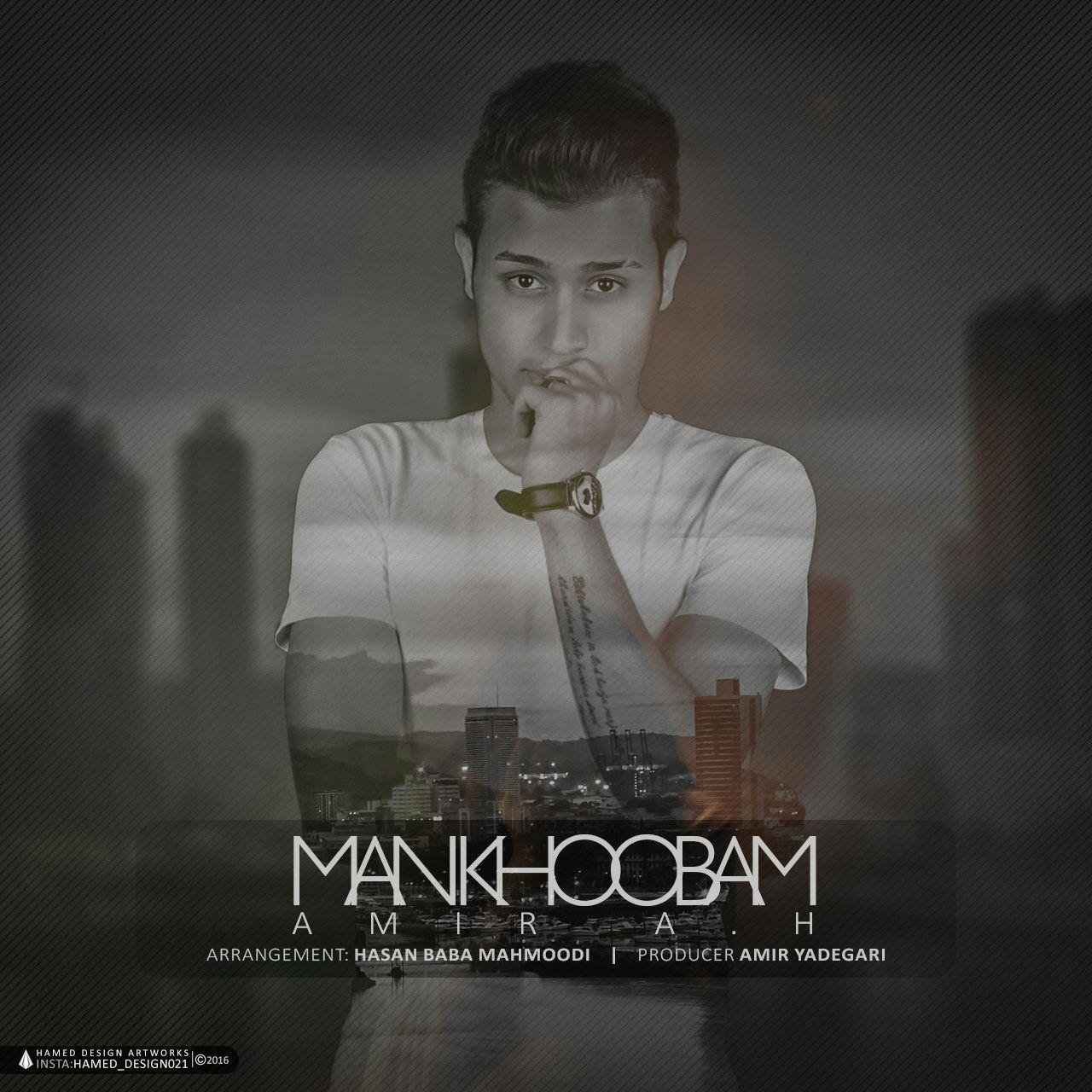 Amir A.H - Man Khoobam