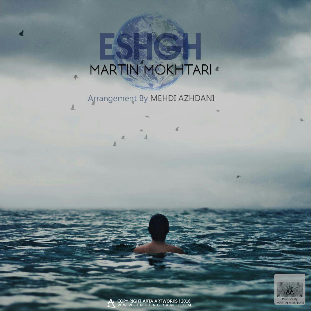 Martin Mokhtari - Eshgh