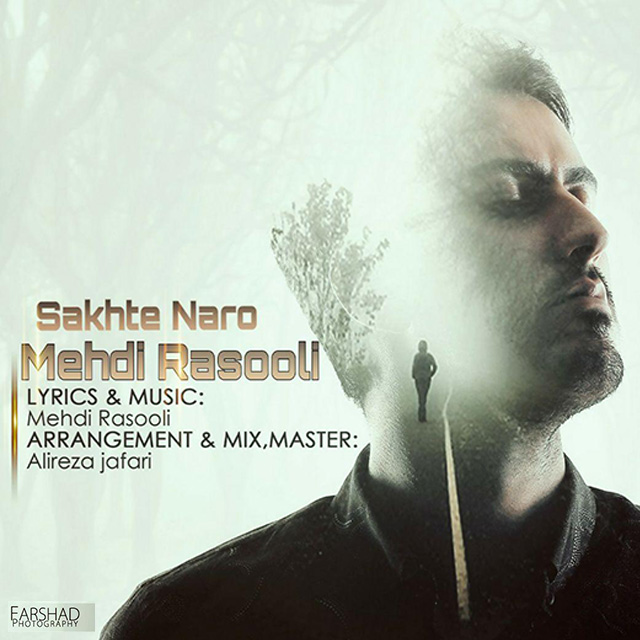 Mehdi Rasooli - Sakhte Naro