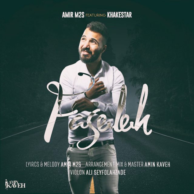 Amir M2S - Faseleh (Ft Khakestar)