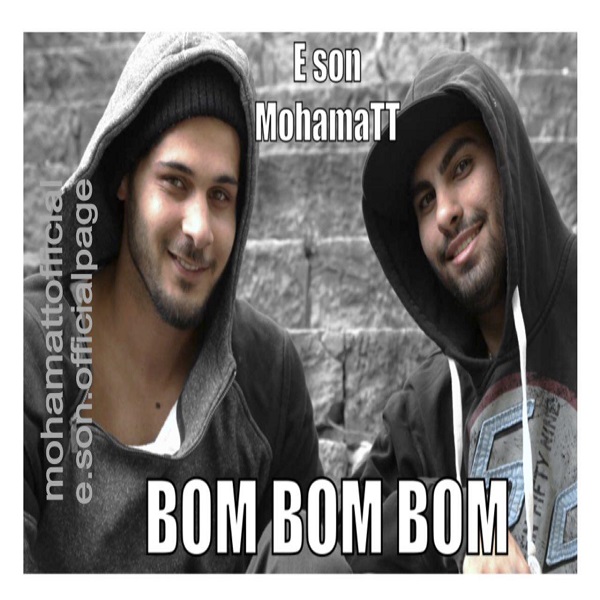 E Son Ft MohamaTT - Bom Bom Bom