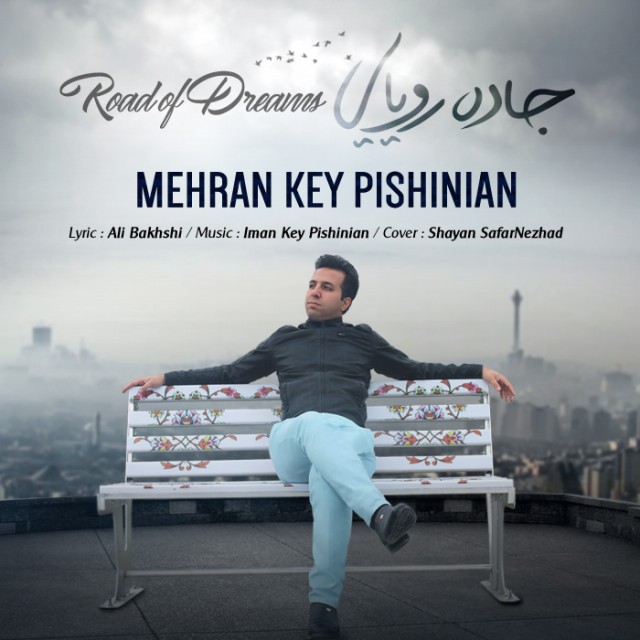 Mehran Keypishinian - Jadeye Royayi