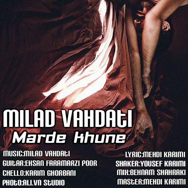 Milad Vahdati - Marde Khone