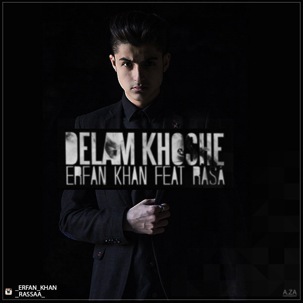 Erfan Khan - Delam Khoshe (Ft Rasa)