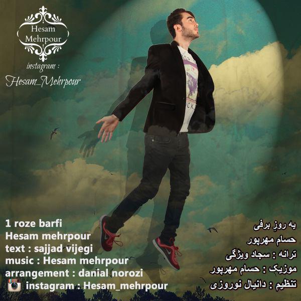 Hesam Mehrpour - Ye Roze Barfi