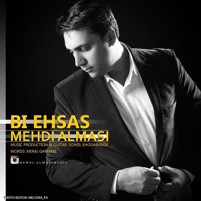 Mehdi Almasi - Bi Ehsas