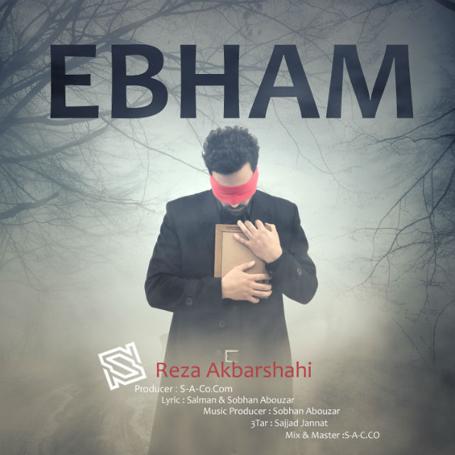 Reza Akbarshahi - Ebham