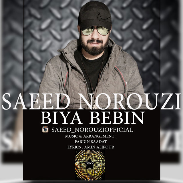 Saeed Norouzi - Biya Bebin