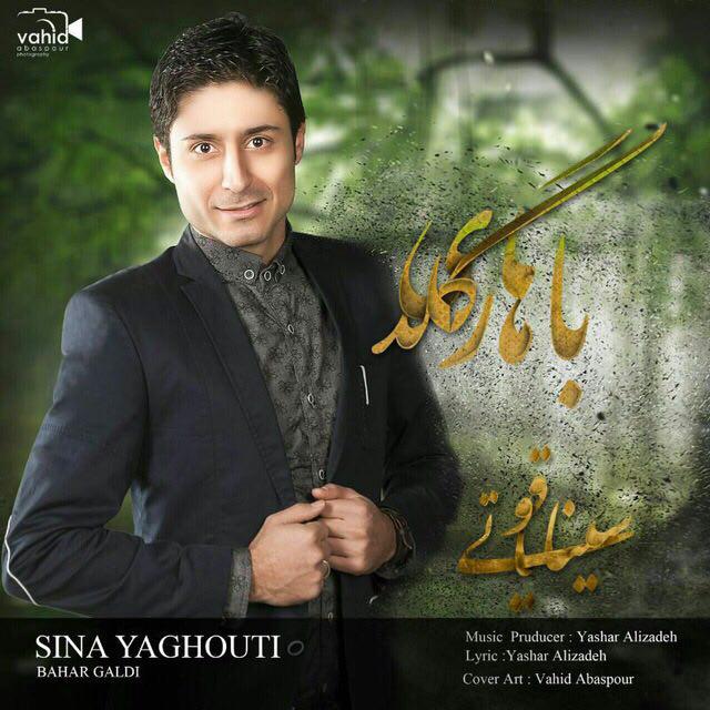 Sina Yaghuti - Bahar Galdi