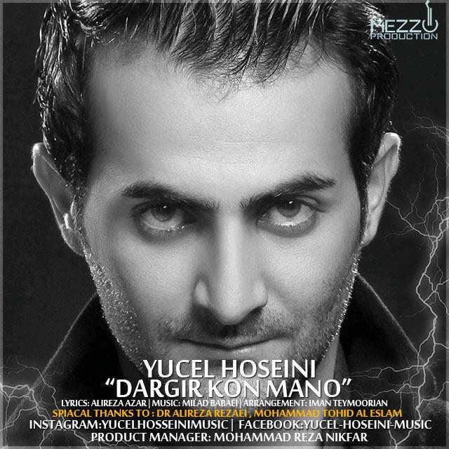 Yucel Hoseini - Dargir Kon Mano