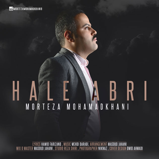 Morteza Mohamadkhani - Hale Abri