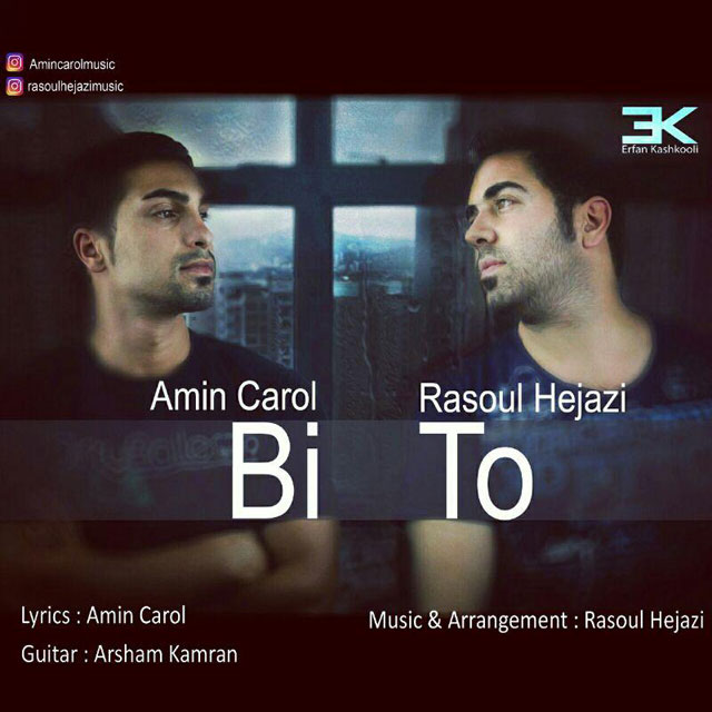 Rasoul Hejazi & Amin Carol - Bi To