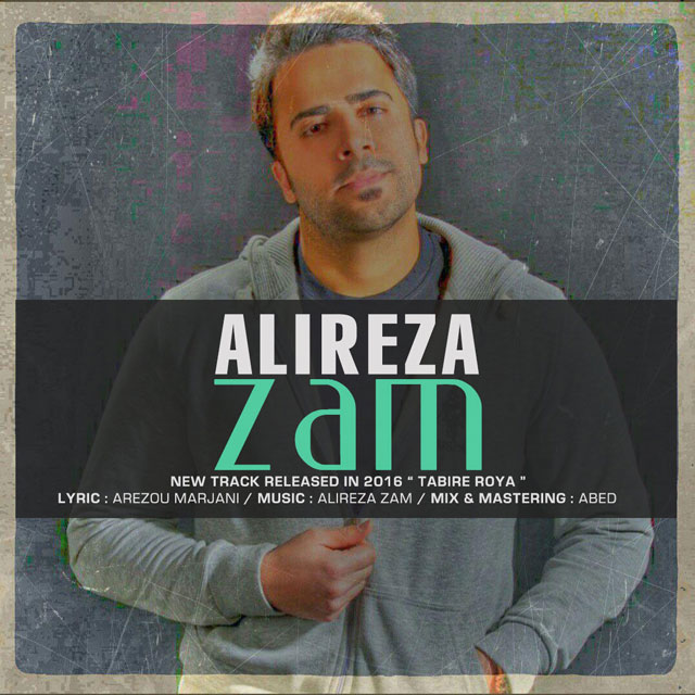 Alireza Zam - Tabire Roya